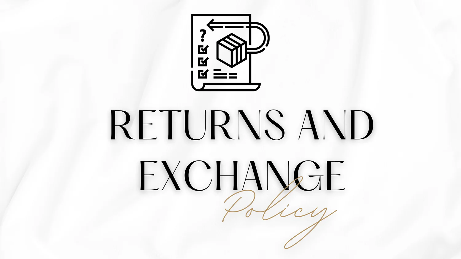 Easily return or exchange items that don’t meet your expectations.